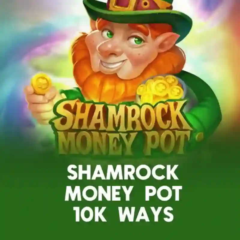 Shamrock Money Pot 10K Ways